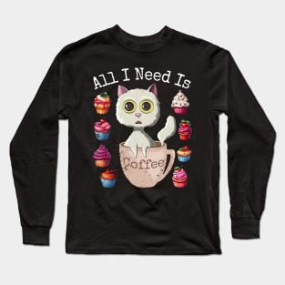 All I Need Is Coffee Funny Vintage Cupcakes & Cats Lover Long Sleeve T-Shirt